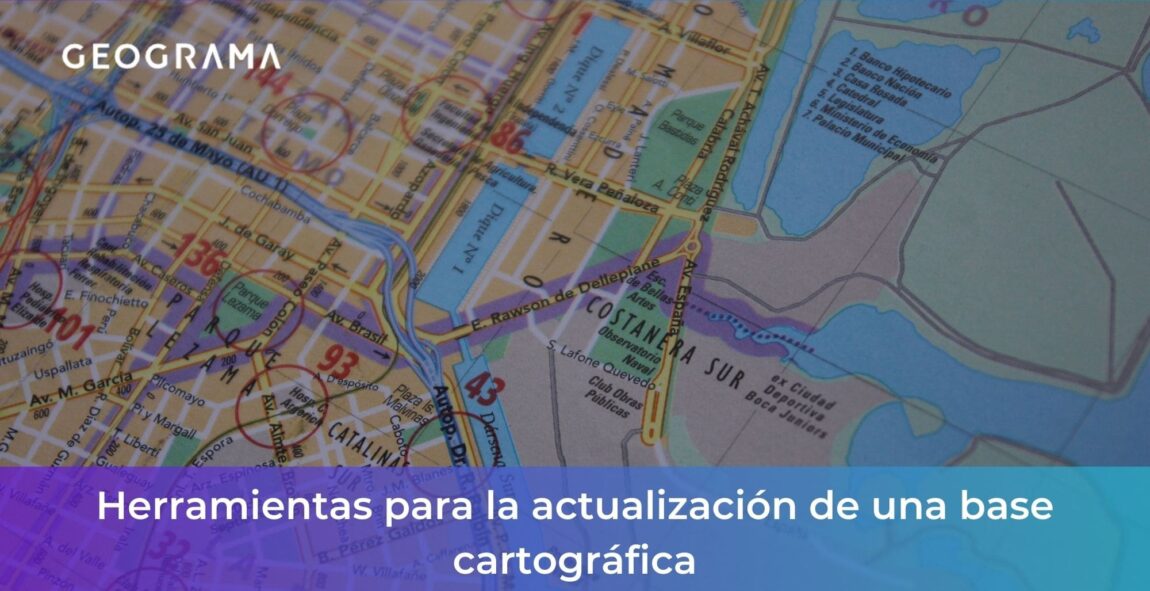 GEOGRAMA - Herramientas para la actualización de una base cartográfica